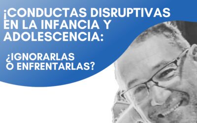 Trastorno de Conducta en niños y adolescentes: ¿Ignorarlas o enfrentarlas?