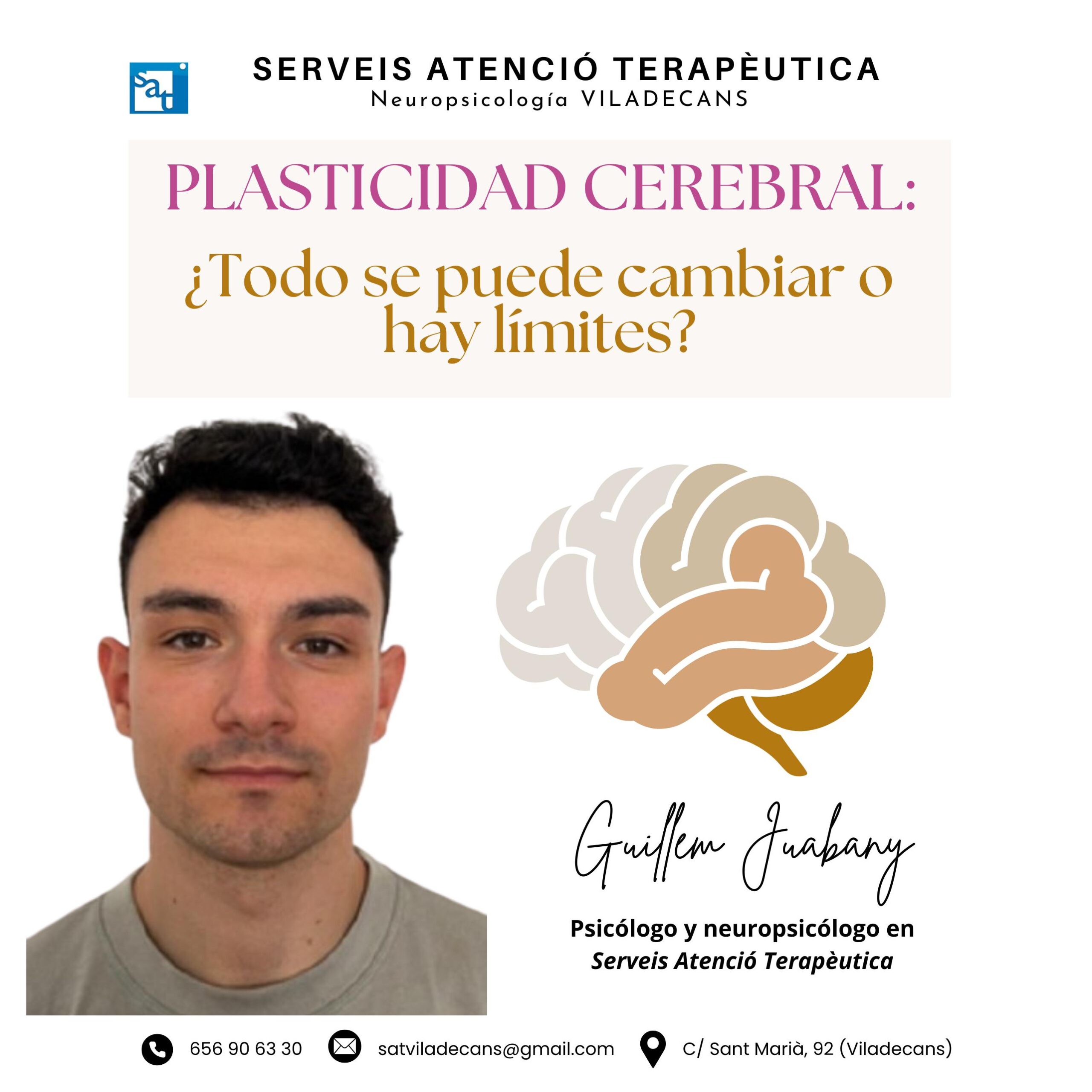 Neuropsicologo viladecans. La plasticidad cerebral nos demuestra que el cambio es posible. Acompañamiento desde la psicología clínica en Viladecans.