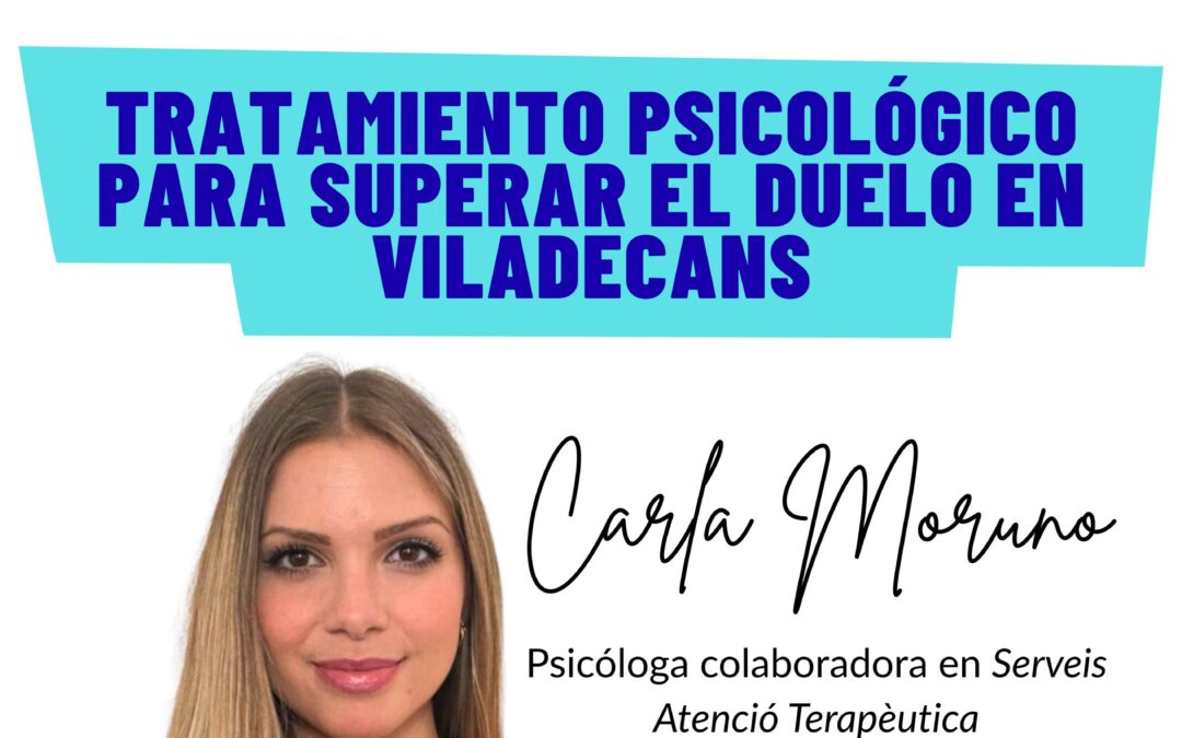PSICÓLOGA VILADECANS – Las etapas del duelo: un proceso natural que necesita tiempo y cuidado