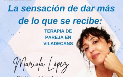 La sensación de dar más de lo que se recibe: terapia de pareja en Viladecans