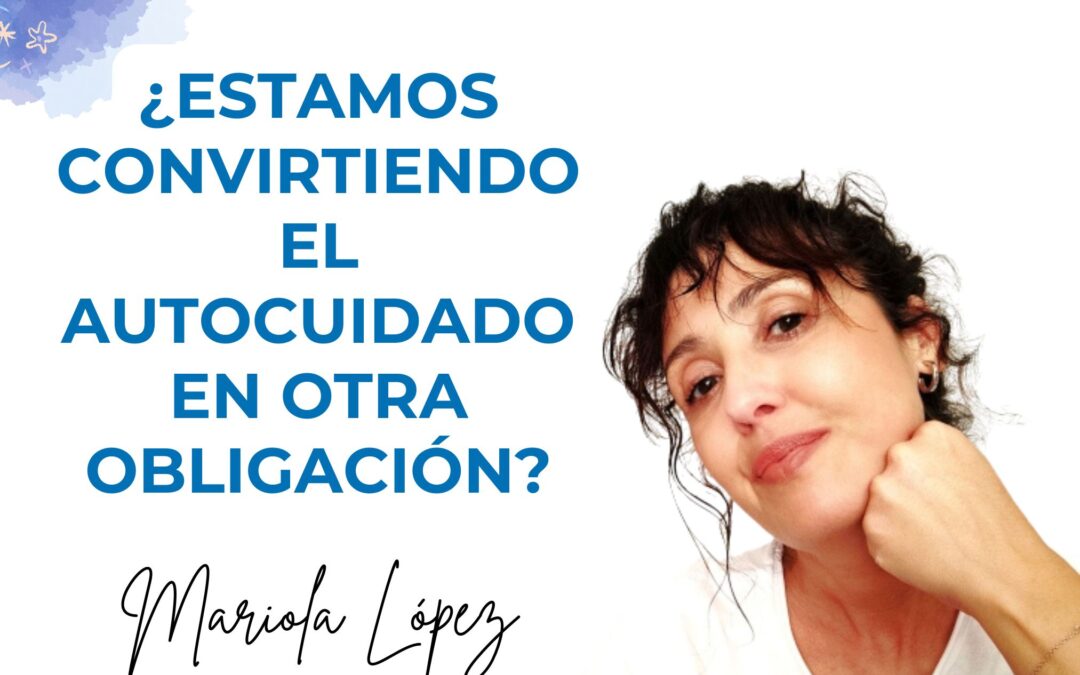 Psicóloga en Viladecans reflexiona sobre el autocuidado y la obligación de cuidarnos
